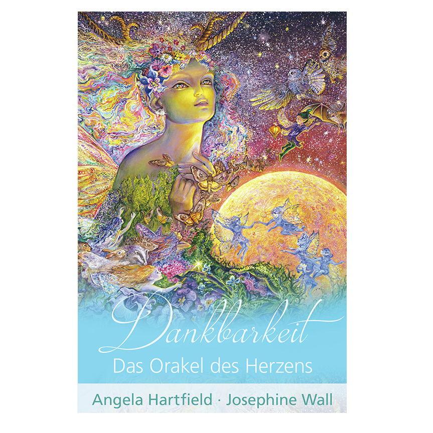 Dankbarkeit - Das Orakel des Herzens, Josephin Wall, Angela Hartfield