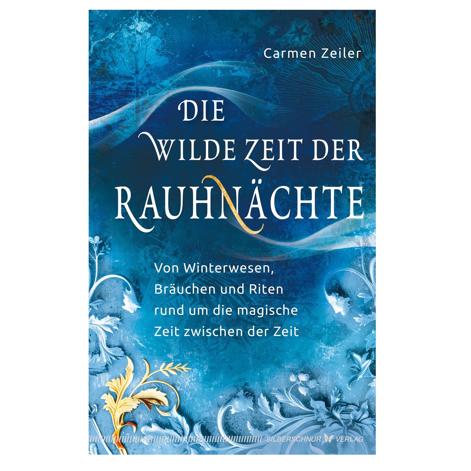 Buchcover: Die wilde Zeit der Rauhnächte