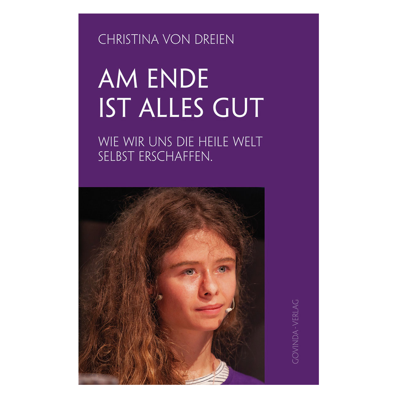 Am Ende ist alles gut - Christina von Dreien
