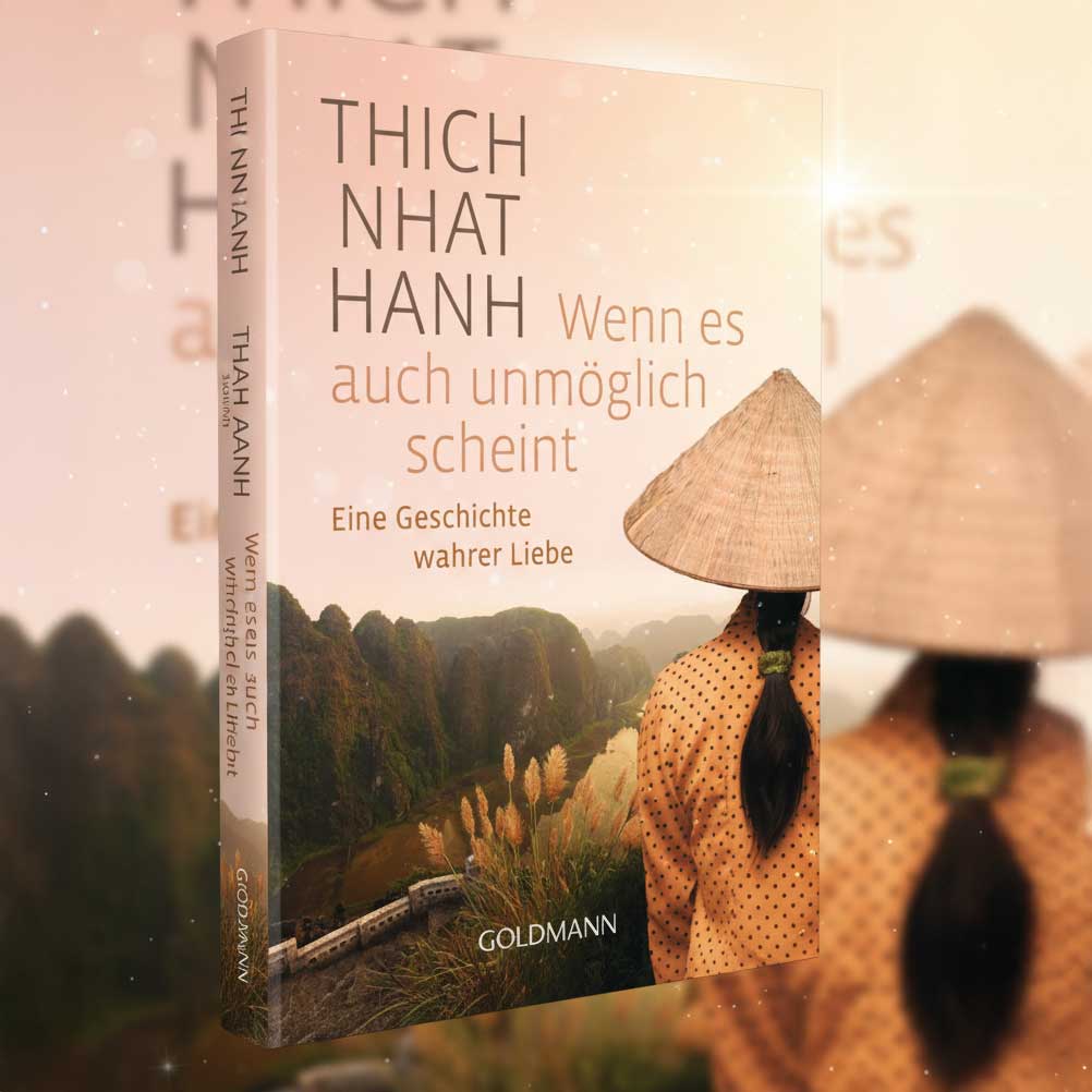 Wenn es auch unmöglich scheint, thich Nhat Hanh