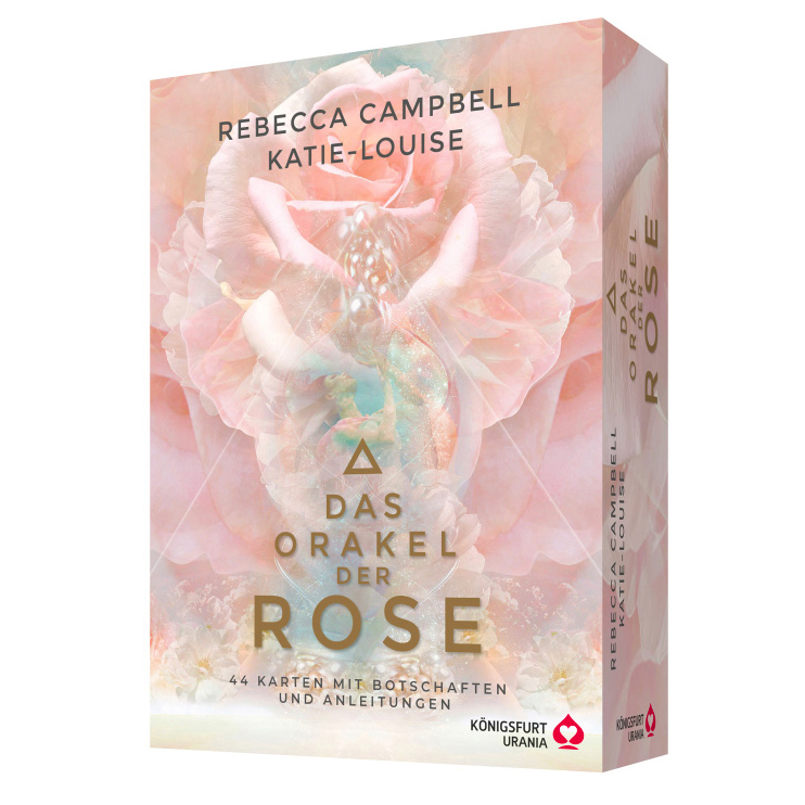 Das Orakel der Rose - Rebecca Campbell